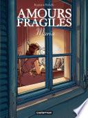 Amours fragiles (Tome 3) - Maria