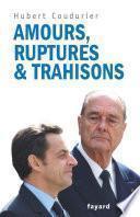 Amours, ruptures et trahisons