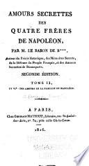 Amours secrettes des quatre frères de Napoléon