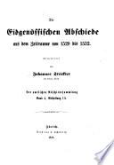 Amtliche Sammlung der ältern Eidgenössischen Abschiede [1245-1798].