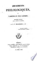 Amusemens philologiques, ou Variétés en tous genres