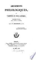 Amusements philologiques, ou variétés en tous genres