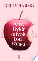 Amy Byler envoie tout valser