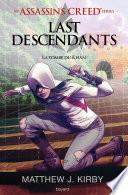 An Assassin's Creed series © Last descendants