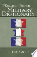 An English - French Military Dictionary