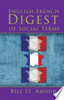 An English – French Digest of Social Terms