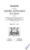 Analectes pour servir à l'histoire ecclésiastique de la Belgique
