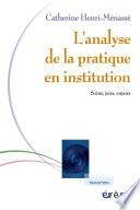 Analyse de la pratique en institution