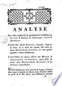 Analyse des actes constitutifs de la substitution des terres et baronnie de St-Lager, pour M. René Daffaux et la dame son épouse, contre les dames d'Ety de Milly et C. de Surjoux Me Bret, avocat