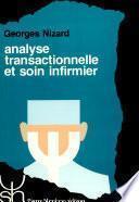 Analyse transactionnelle et soin infirmier