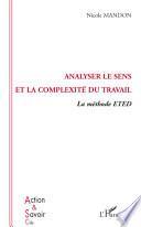 Analyser le sens et la complexité du travail