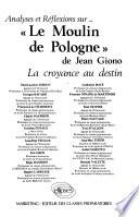 Analyses et réflexions sur-- Le Moulin de Pologne de Jean Giono