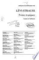 Analyses & réflexions sur Lévi-Strauss, Tristes tropiques