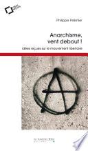 Anarchisme, vent debout !