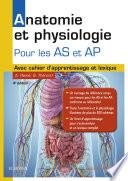 Anatomie et physiologie. Aide-soignant et Auxiliaire de puériculture