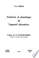 Anatomie et physiologie de l'appareil phonatoire