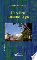Ancienne demeure turque