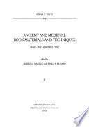 Ancient and Medieval Book Materials and Techniques
