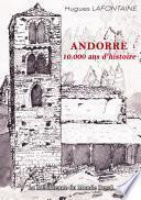 Andorre, 10.000 ans d'histoire
