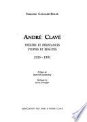 André Clavé, 1916-1981