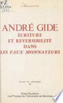 André Gide : Écriture et réversibilité dans «Les Faux-monnayeurs»