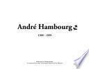 André Hambourg, 1909-1999