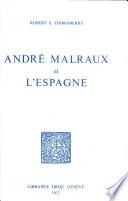 André Malraux et l'Espagne