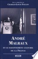 André Malraux et le rayonnement culturel de la France