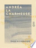 Andréa la charmeuse