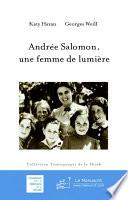 Andrée Salomon, une femme de lumière
