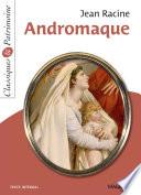 Andromaque - Classiques et Patrimoine