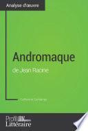 Andromaque de Jean Racine (Analyse approfondie)