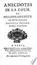 Anecdotes de la cour de Philippe-Auguste. (Suite des anecdotes de la cour de Philippe-Auguste.) Par Mle De Lussan [or rather, by M. de Lussan and C. J. Chéron de Boismorand]. Nouvelle édition