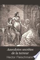 Anecdotes secrètes de la Terreur
