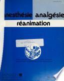 Anesthésie, analgésie, réanimation
