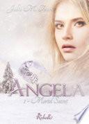 Angela, Tome 1