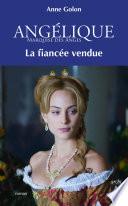 Angélique, Tome 2 : La Fiancée vendue