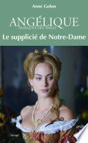 Angélique, Tome 4 : Le Supplicié de Notre-Dame