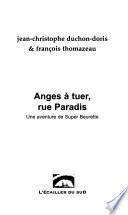 Anges à tuer, rue paradis