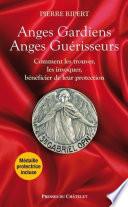 Anges gardiens anges guérisseurs