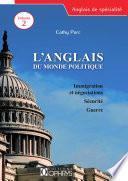 Anglais du monde politique - Volume 2