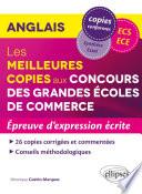 Anglais - Les meilleures copies aux Concours des Grandes Écoles de Commerce (ECS/ECE) – Épreuve d’expression écrite
