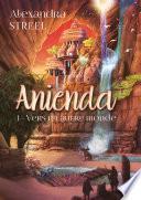 Anienda, Tome 1