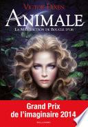Animale (Tome 1) - La malédiction de Boucle d'or