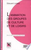 Animation des groupes de culture et de loisirs