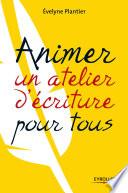 Animer un atelier d'écriture pour tous