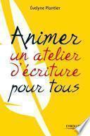 Animer un atelier d'écriture pour tous