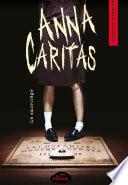 Anna Caritas tome 1: Le sacrilège