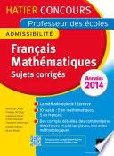 Annales 2015 - Concours professeur des écoles - Sujets corrigés français et mathématiques