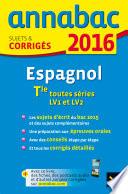Annales Annabac 2016 Espagnol Tle LV1 et LV2